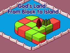 Ойын God's Land: From Block to Island