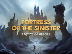 Ойын Fortress of the Sinister