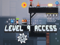 Ойын Level 9 Access
