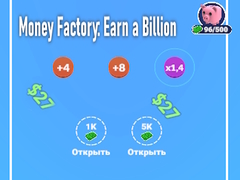 Ойын Money Factory: Earn a Billion