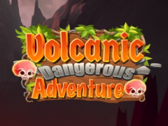Ойын Volcanic Danger Adventure