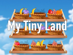 Ойын My Tiny Land