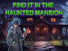 Ойын Find It In The Haunted Mansion