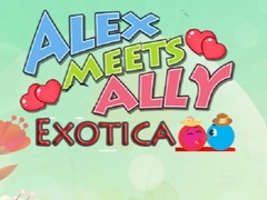 Ойын Alex Meets Ally Exotica