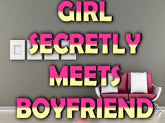 Ойын Girl Secretly Meets Boyfriend
