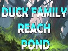 Ойын Duck Family Reach Pond