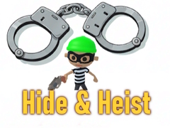 Ойын Hide & Heist
