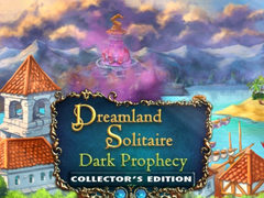 Ойын Dreamland Solitaire: Dark Prophecy Collector's Edition