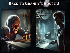Ойын Back to Granny's House 2