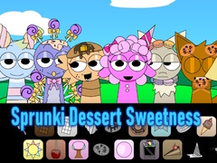 Ойын Sprunki Dessert Sweetness
