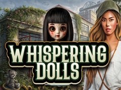Ойын Whispering Dolls