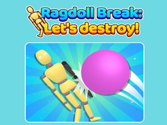 Ойын Ragdoll Break Let'S Destroy