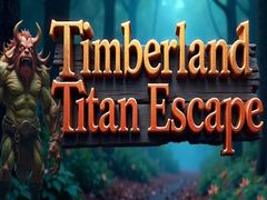 Ойын Timberland Titan Escape