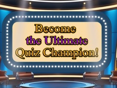 Ойын Become the Ultimate Quiz Champion
