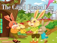 Ойын The Caged Easter Egg