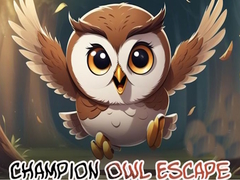 Ойын Champion Owl Escape