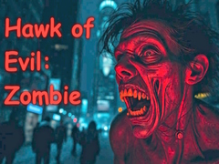 Ойын Hawk of Evil: Zombie