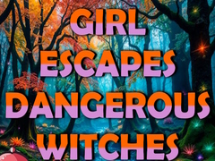 Ойын Girl Escapes Dangerous Witches