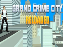Ойын Grand Crime City Reloaded