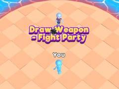 Ойын Draw Weapon - Fight Party