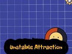 Ойын Unstable Attraction