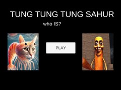 Ойын Tung Tung Tung Sahur Who Is?