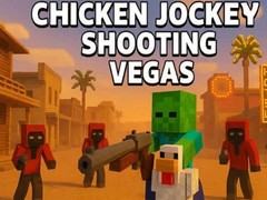 Ойын Chicken Jockey Shooting Vegas