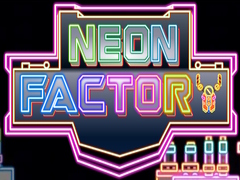 Ойын Neon Factory