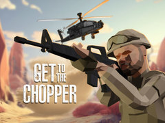 Ойын Get To The Chopper