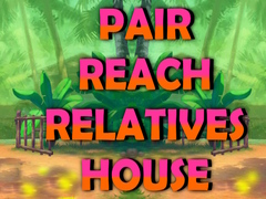 Ойын Pair Reach Relatives House