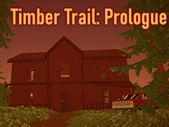 Ойын Timber Trail: Prologue