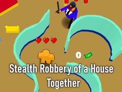 Ойын Stealth Robbery of a House Together