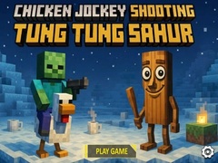 Ойын Chicken Jockey Shooting Tung Tung Sahur