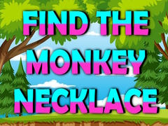 Ойын Find The Monkey Necklace