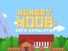 Ойын Hungry Noob Cafe Simulator