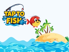 Ойын Tap to Fish