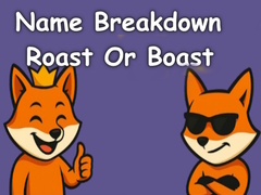 Ойын Name Breakdown Roast Or Boast