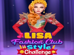 Ойын Lisa Fashion Club #Style Challenge