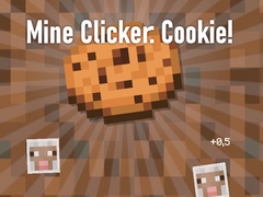 Ойын Mine Clicker: Cookie!