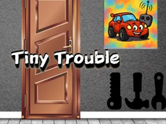 Ойын Tiny Trouble