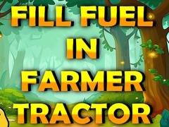 Ойын Fill Fuel In Farmer Tractor
