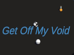 Ойын Get Off My Void