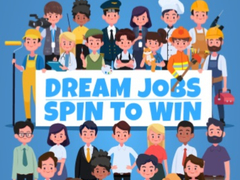 Ойын Dream Jobs Spin To Win
