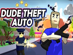 Ойын Dude Theft Auto
