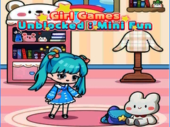 Ойын Girl Games Unblocked: Mini Fun