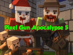 Ойын Pixel Gun Apocalypse 5