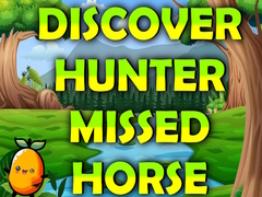 Ойын Discover Hunter Missed Horse