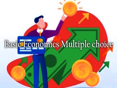 Ойын Basic Economics Multiple choice