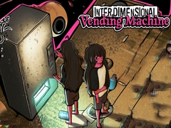 Ойын Interdimensional Vending Machine