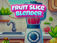 Ойын Fruit Slice Blender